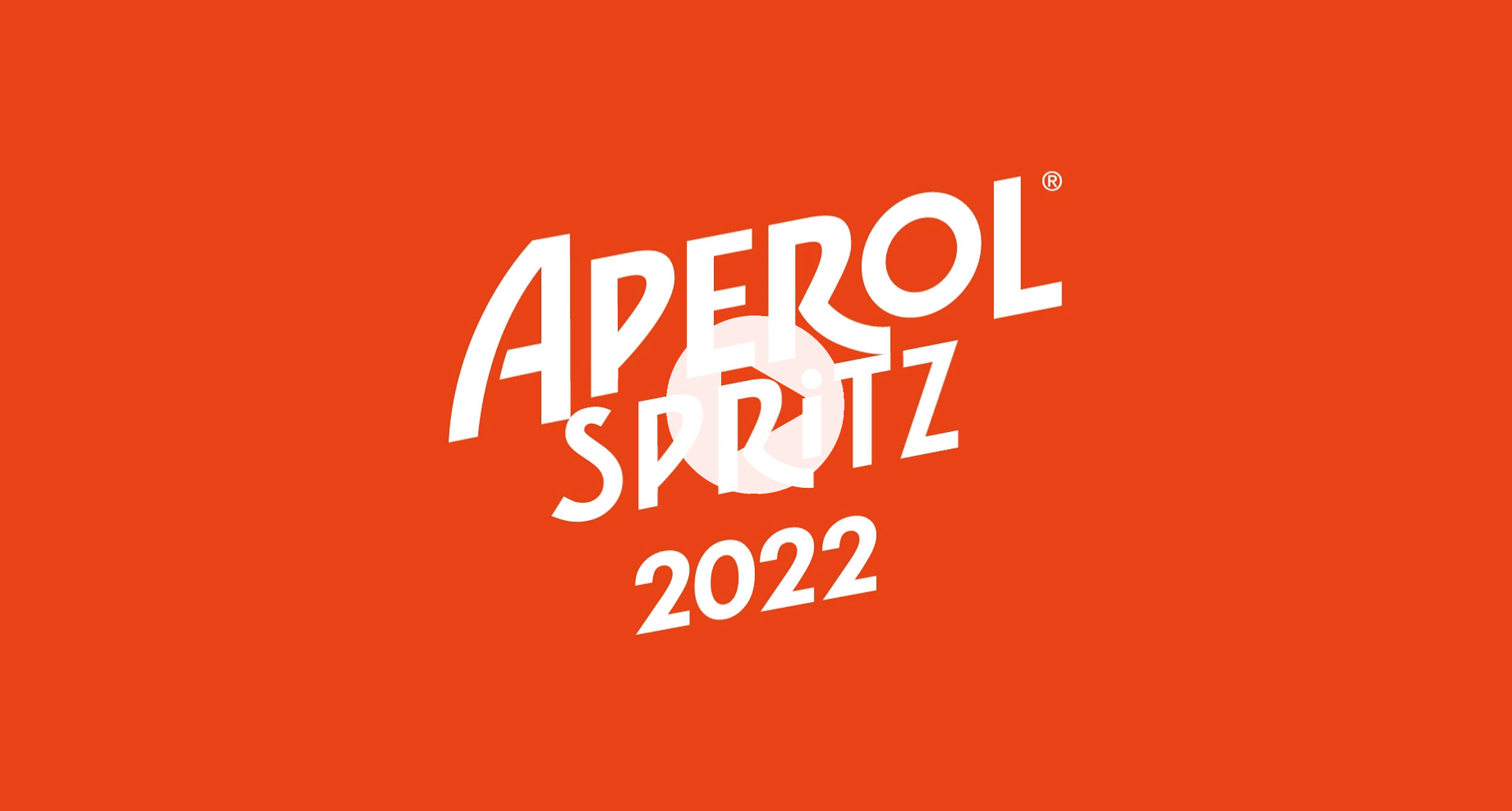 PLAY VIDEO - APEROL SPRITZ